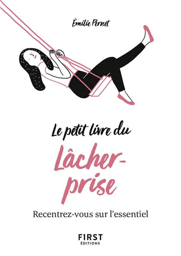 CADEAU dès 55€ Le Petit Livre du lâcher-prise Emilie Pernet - Aurore Lune 